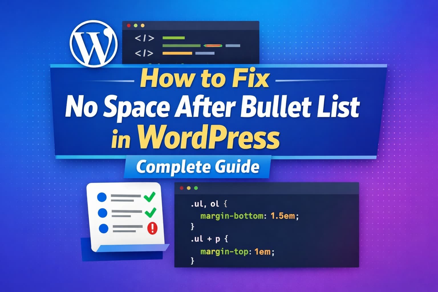 How to Fix No Space After Bullet List in WordPress